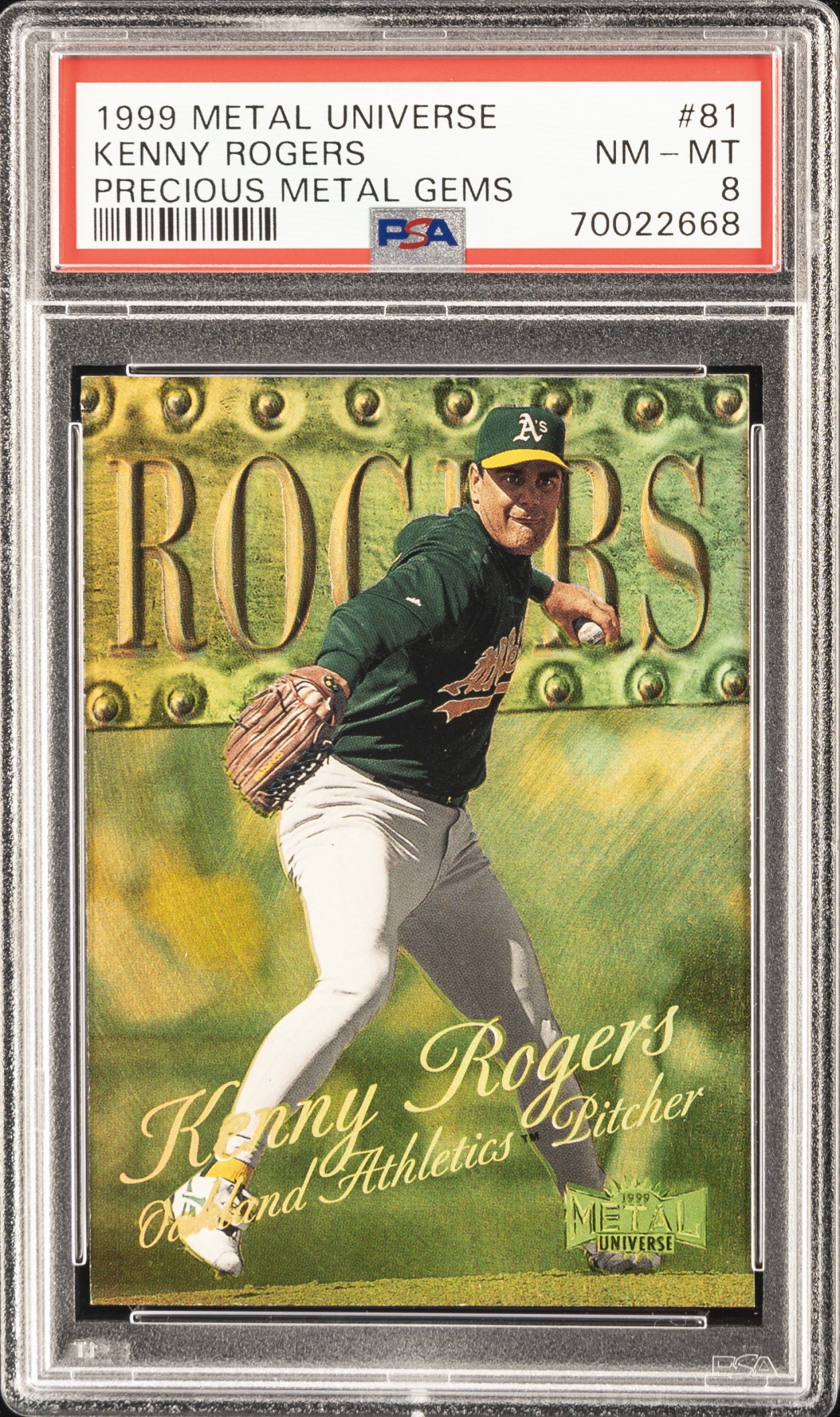 1999 Skybox Metal Universe Kenny Rogers Precious Gems /50 #81 Athletics PSA 8