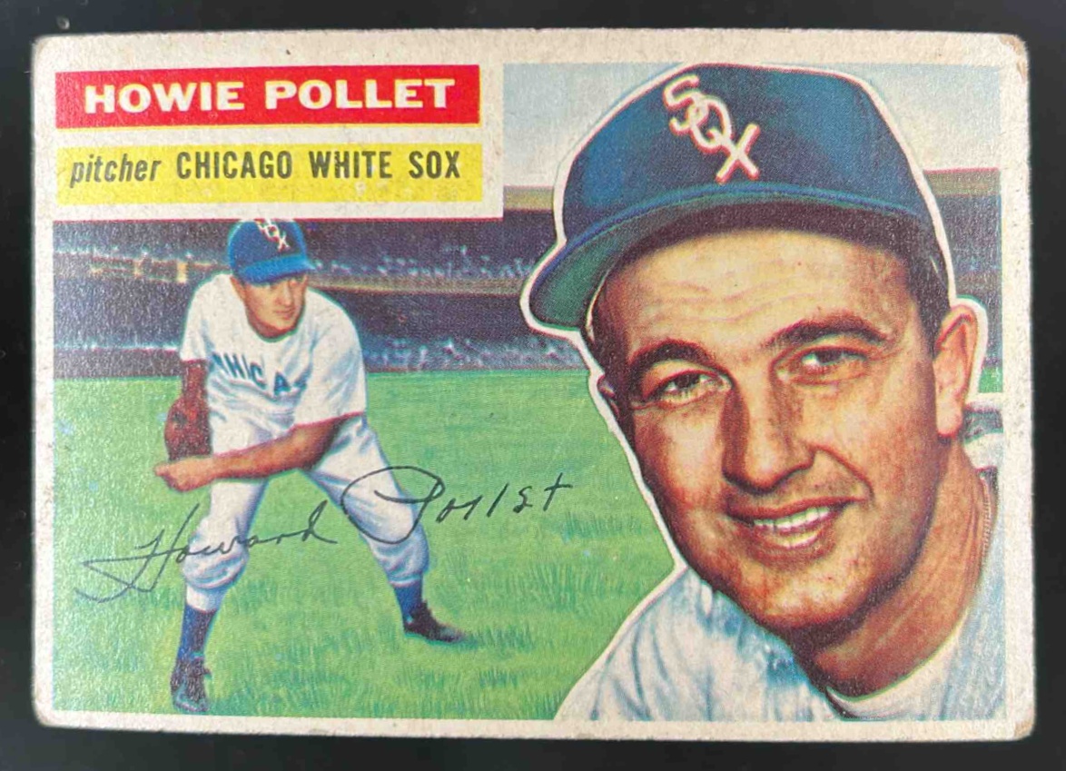 Card image for 1956 TOPPS BASEBALL HOWIE POLLET #262 CHICAGO WHITE SOX