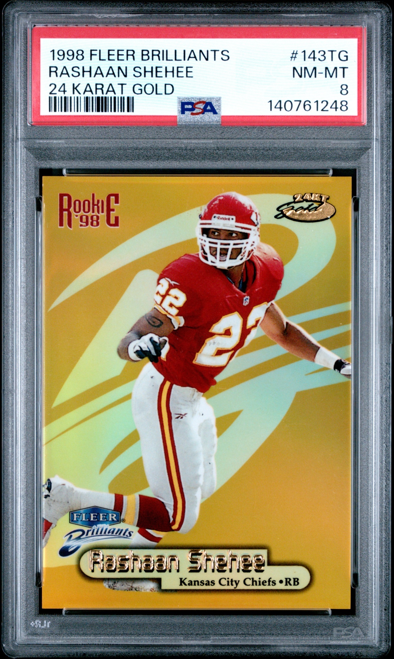 1998 Fleer Brilliants Rashaan Shehee 24 Karat Gold /24 #143TG RC Chiefs PSA 8