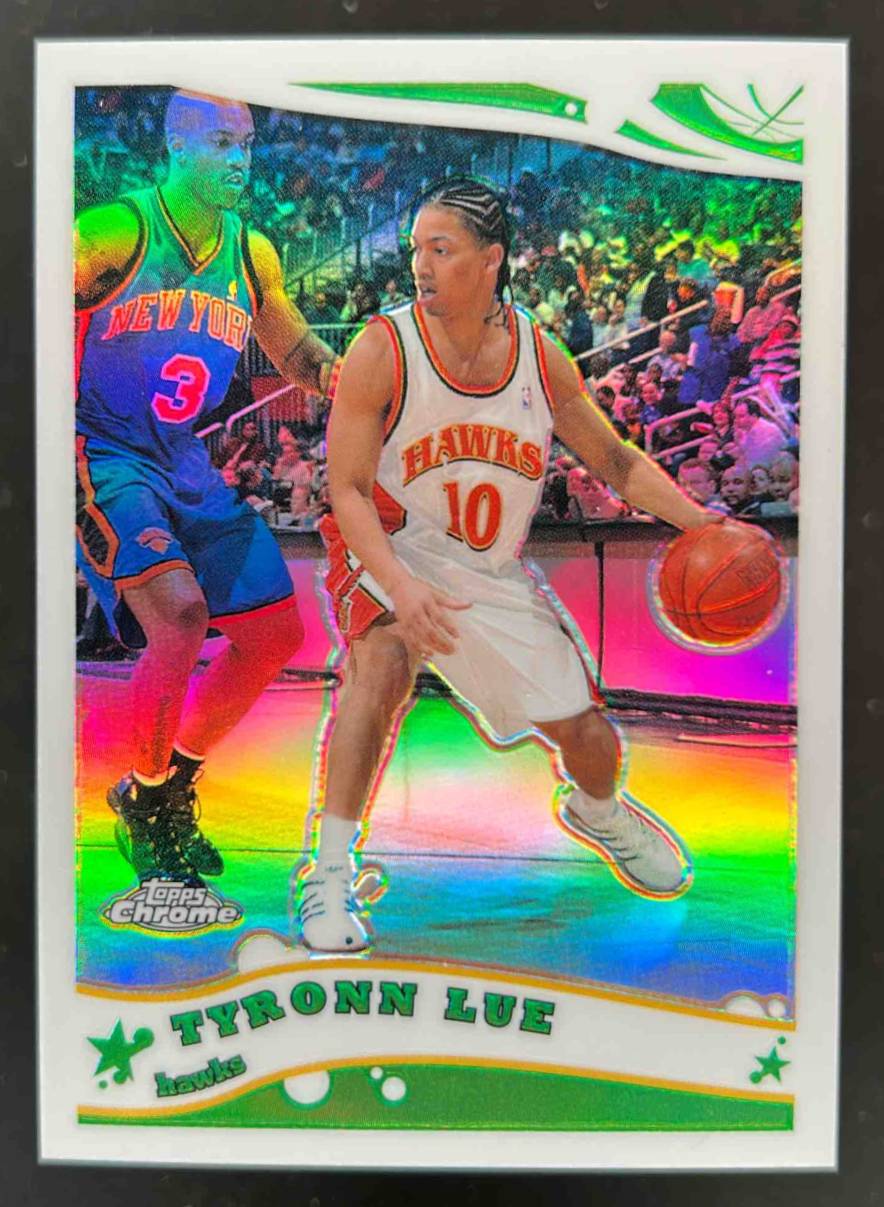 Card image for 2005-06 TOPPS CHROME TYRONN LUE REFRACTOR /999 #87 ATLANTA HAWKS