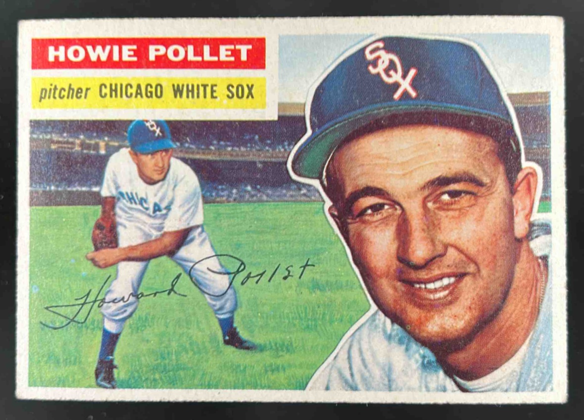Card image for 1956 TOPPS BASEBALL HOWIE POLLET #262 CHICAGO WHITE SOX