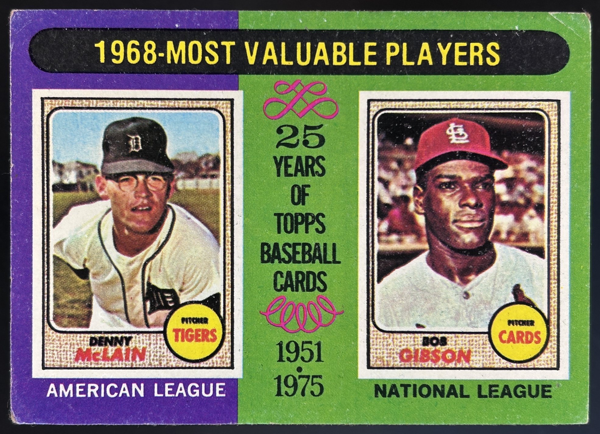 Card image for 1975 TOPPS 1968 MVP DENNY MCLAIN BOB GIBSON UER LAST NAME MISSPELLED MCCLAIN ON BACK #206