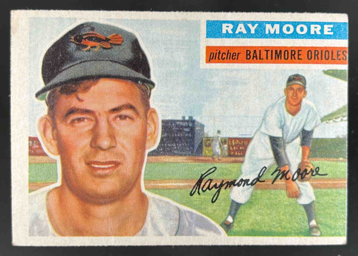 Card image for 1956 TOPPS BASEBALL RAY MOORE #43A BALTIMORE ORIOLES