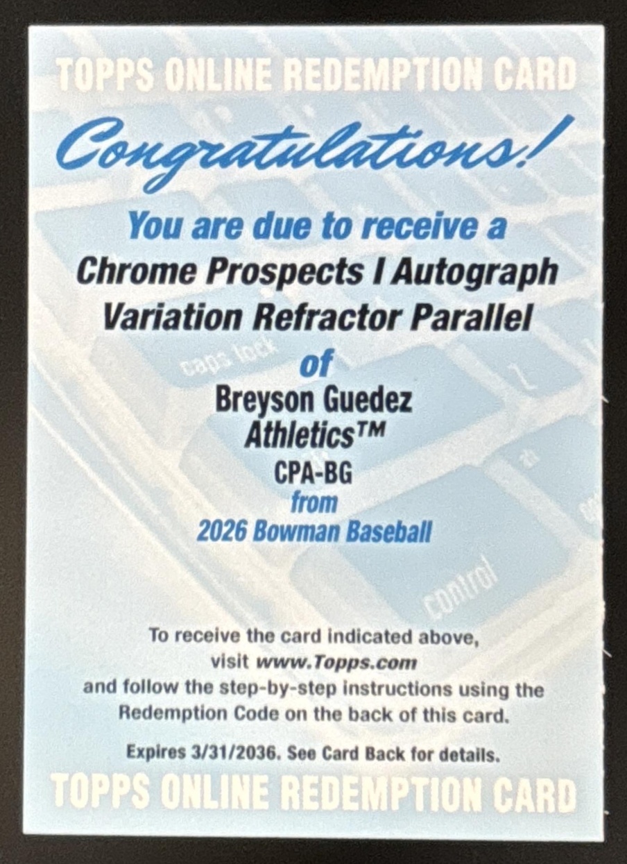 Card image for Breyson Guedez 2026 Bowman Refractor /499 Chrome Prospect Auto Athletics