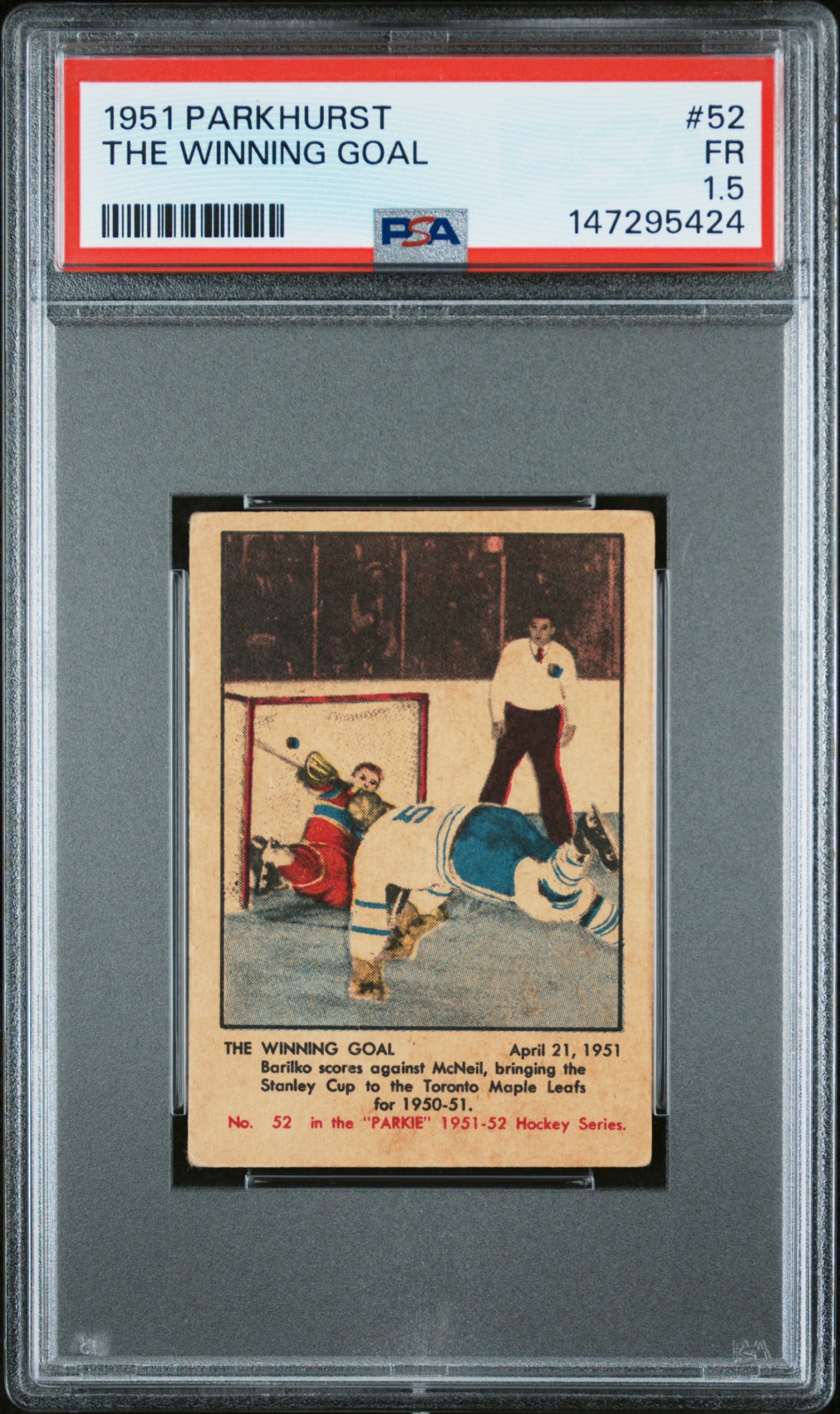 1951 Parkhurst The Winning Goal Gerry McNeil Bill Barilko #52 PSA 1.5