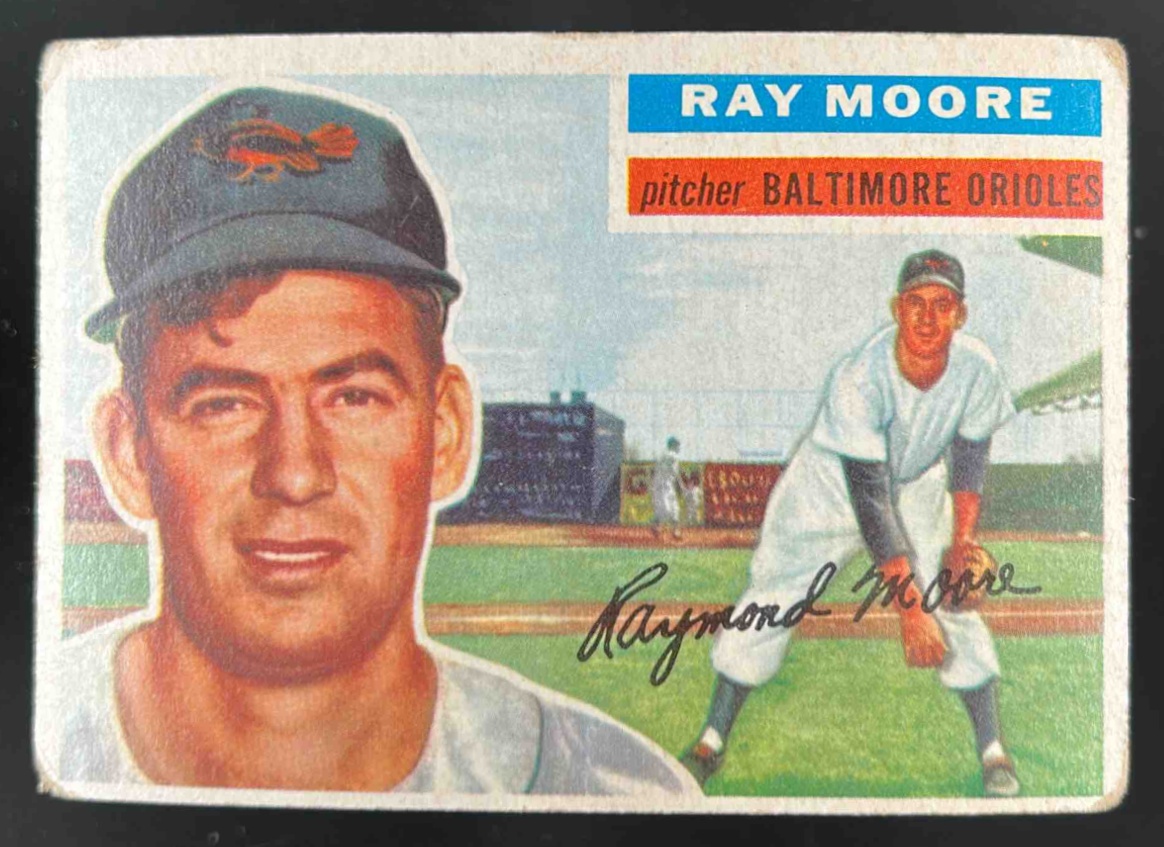 Card image for 1956 TOPPS BASEBALL RAY MOORE #43A BALTIMORE ORIOLES
