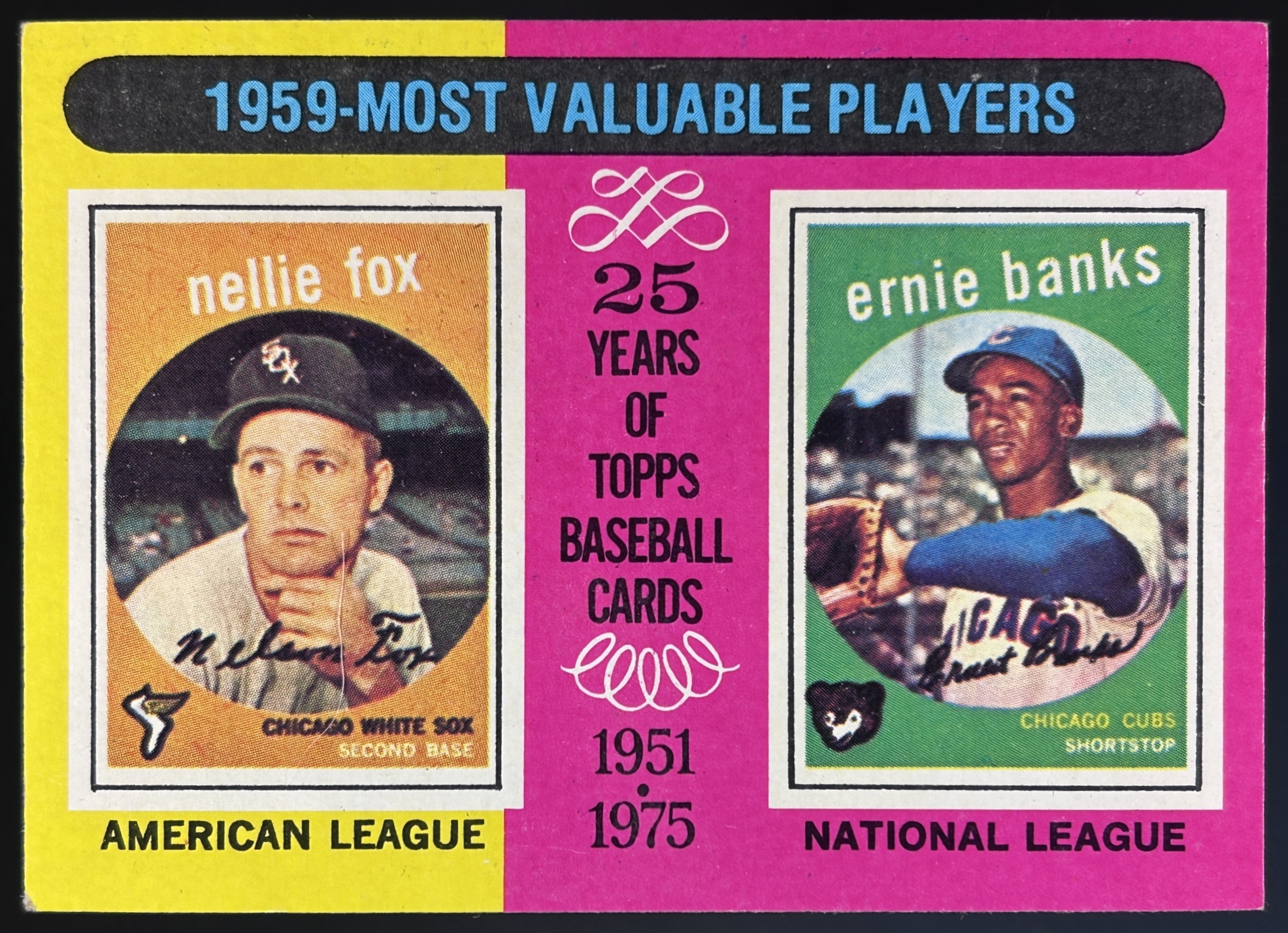 Card image for 1975 TOPPS 1959 MVPS NELLIE FOX ERNIE BANKS M #197 CHICAGO CUBS WHITE SOX