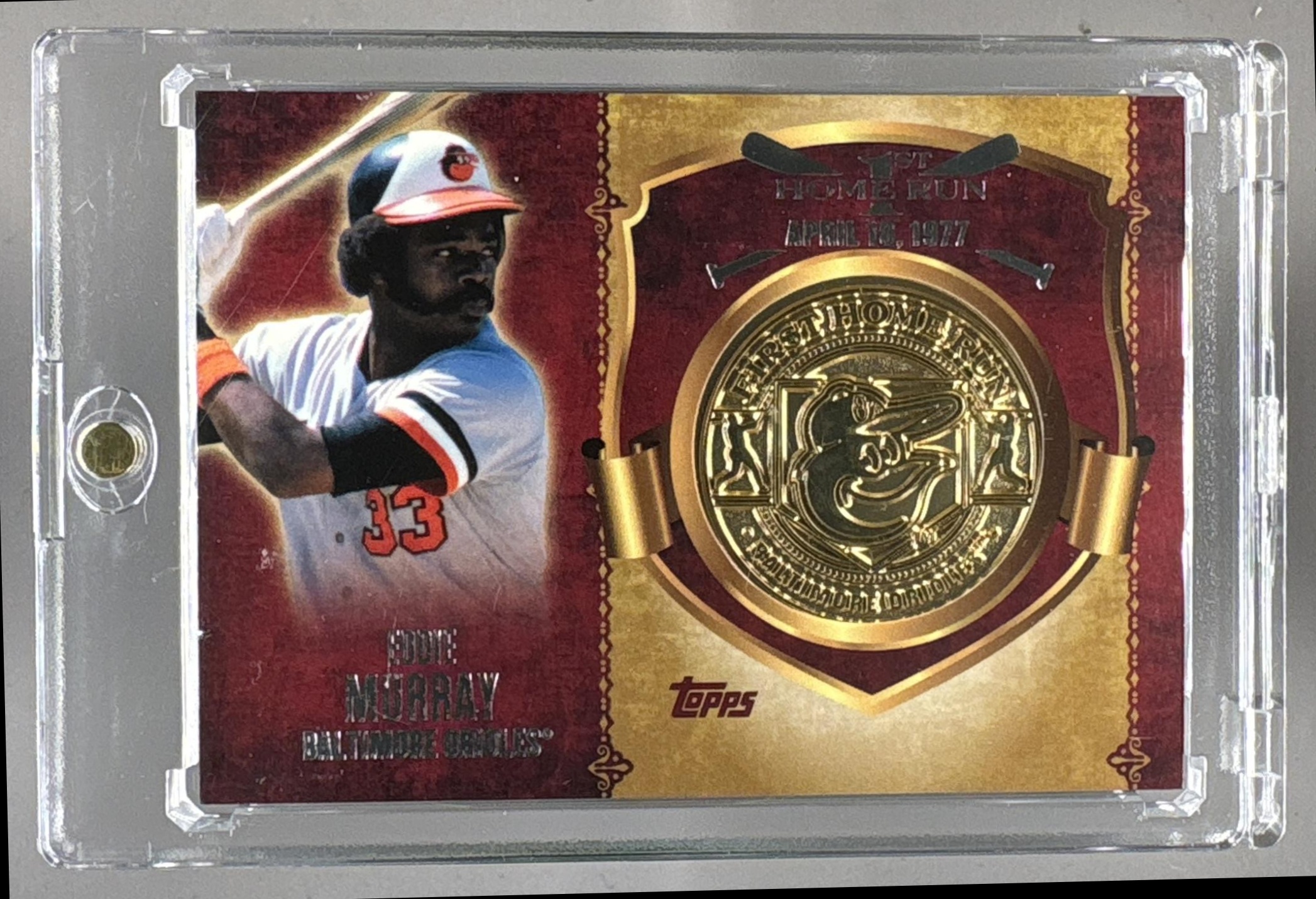 2015 TOPPS EDDIE MURRAY #FHRM-EM FIRST HOME RUN COMMEMORATIVE MEDALLIONS SER 2