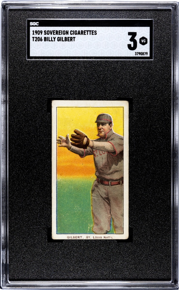 1909 T206 Billy Gilbert Soverign Cardinals SGC 3