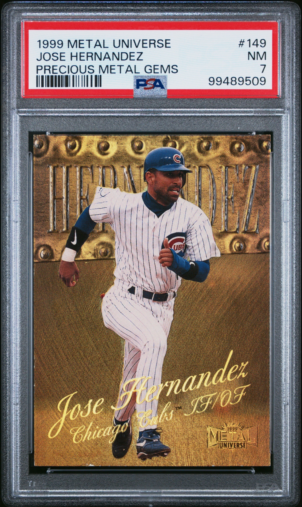 1999 Skybox Metal Universe Jose Hernandez Precious Gems /50 #149 Cubs PSA 7