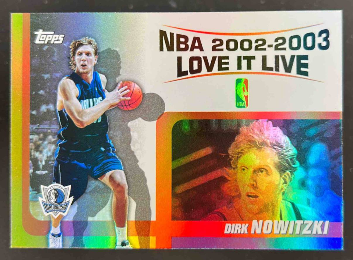 Card image for 2003-04 TOPPS DIRK NOWITZKI #LL-DN LOVE IT LIVE DALLAS MAVERICKS