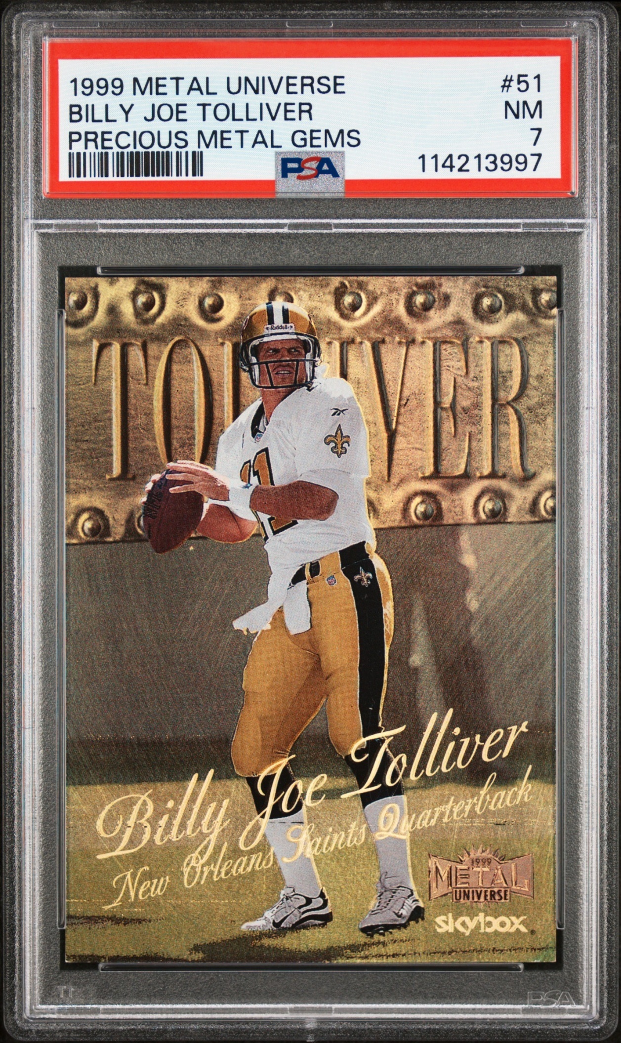 1999 Skybox Metal Universe Billy Joe Tolliver Precious Gems /50 #51 Saints PSA 7