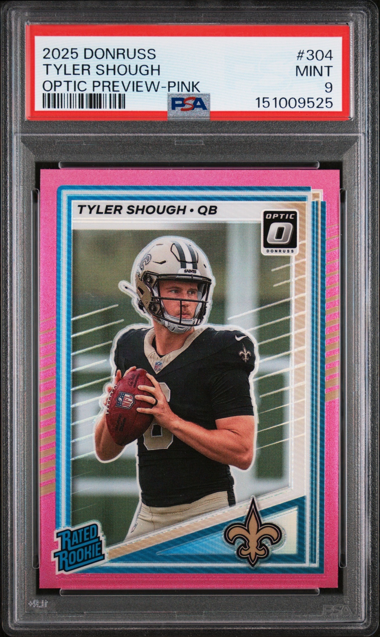 Card image for 2025 Panini Donruss Tyler Shough Optic Rated Rookie Preview Pink #304 RC Saints