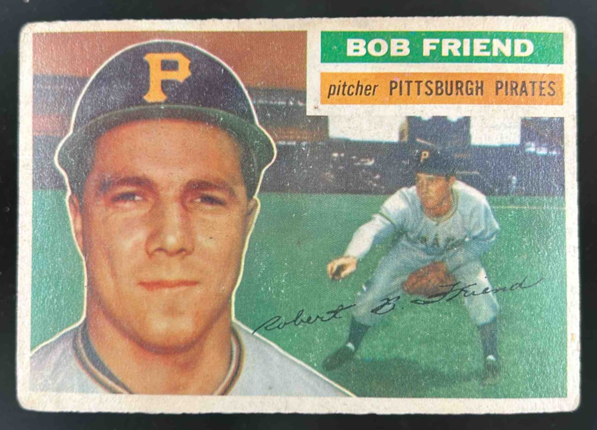 Card image for 1956 TOPPS BASEBALL BOB FRIEND #221 PITTSBURGH PIRATES