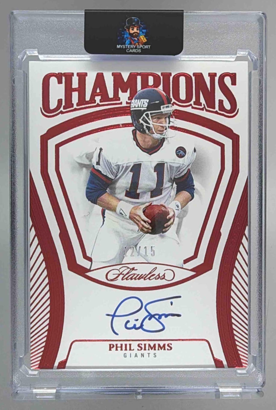 Card image for 2025 Panini Flawless Phil Simms Champions Signatures Ruby /15 #18 Auto Giants