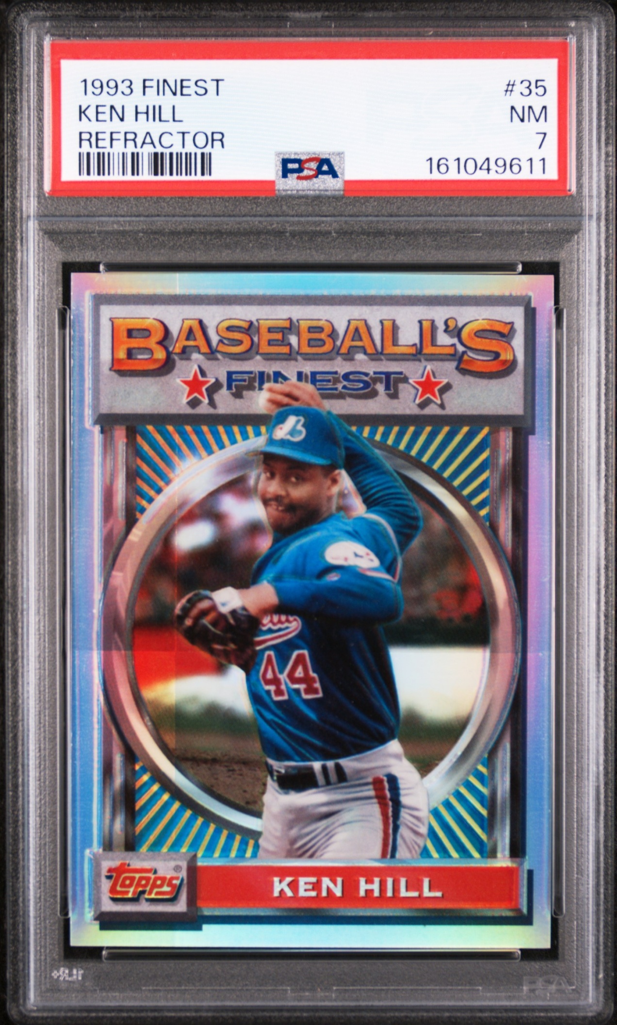 1993 Topps Baseball Finest Ken Hill Refractor #35 Montreal Expos PSA 7