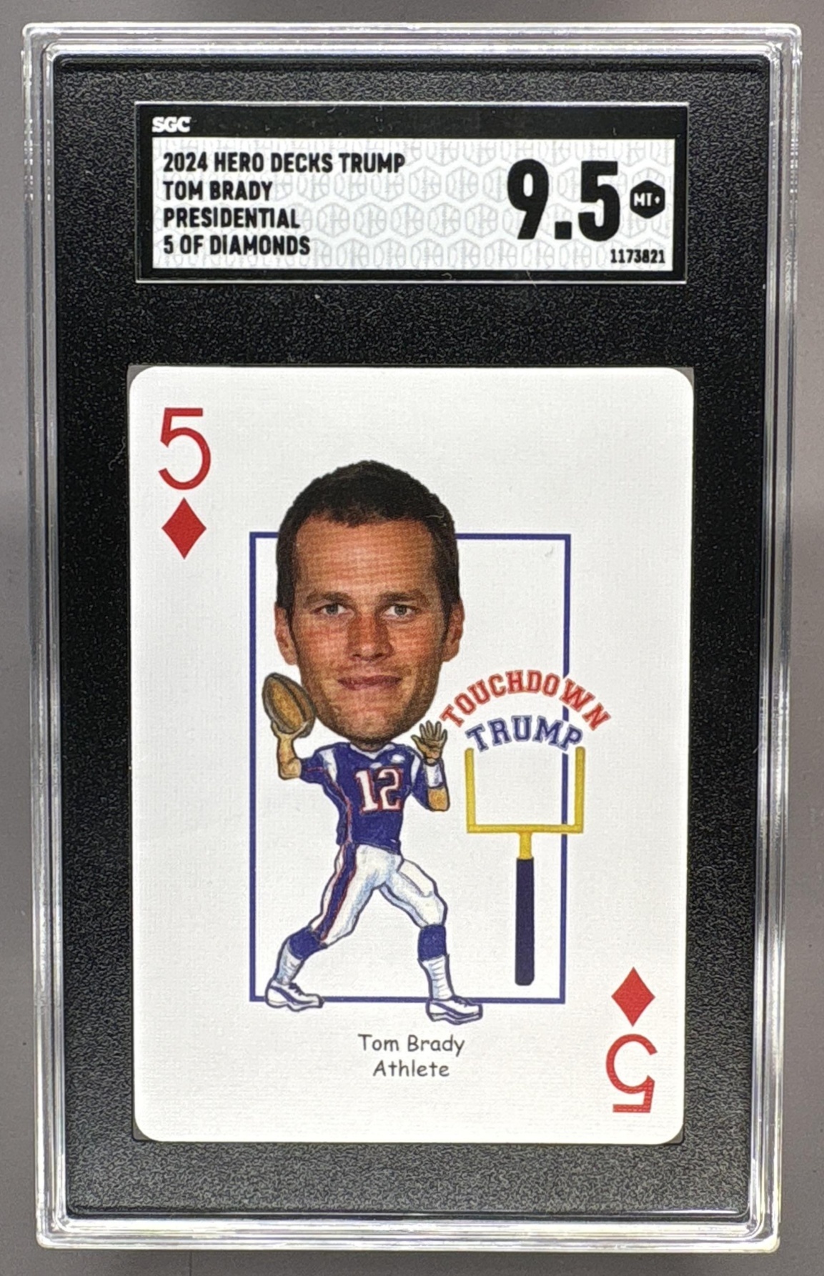 2024 HERO DECKS TOM BRADY PRESIDENTAL SGC 9.5
